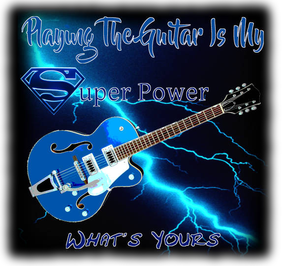 Guitar is my super power